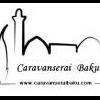 Caravanserai Baku